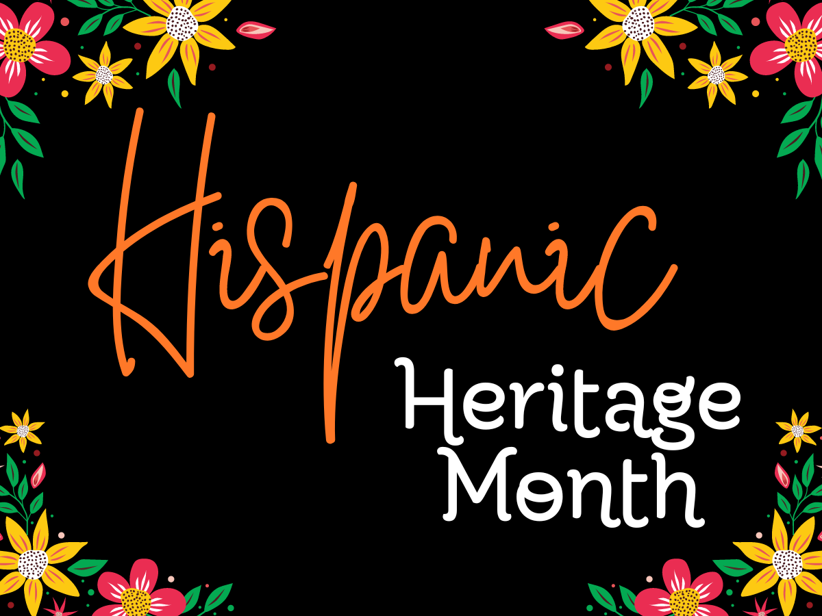 Hispanic Heritage Month